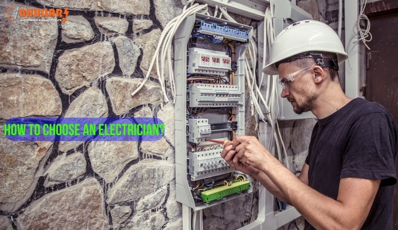 How To Choose An Electrician?